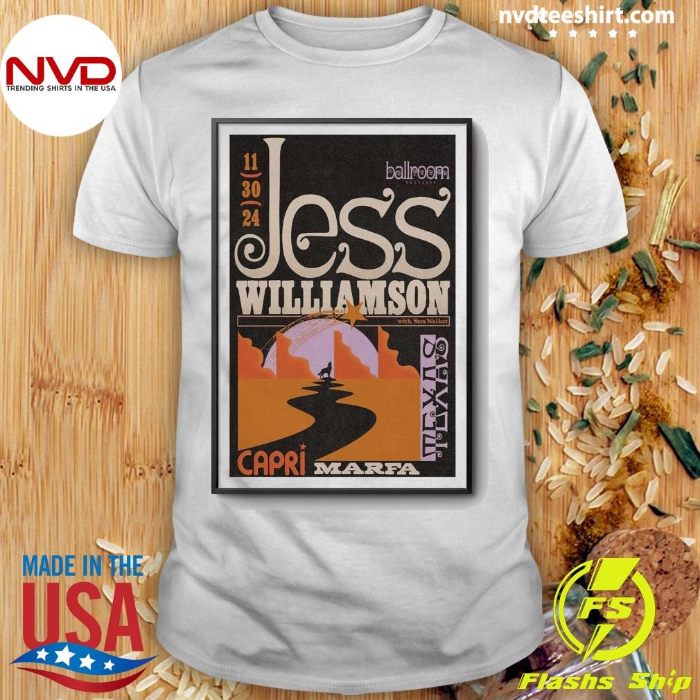 Jess Williamson November 30 2024 Marfa TX Shirt