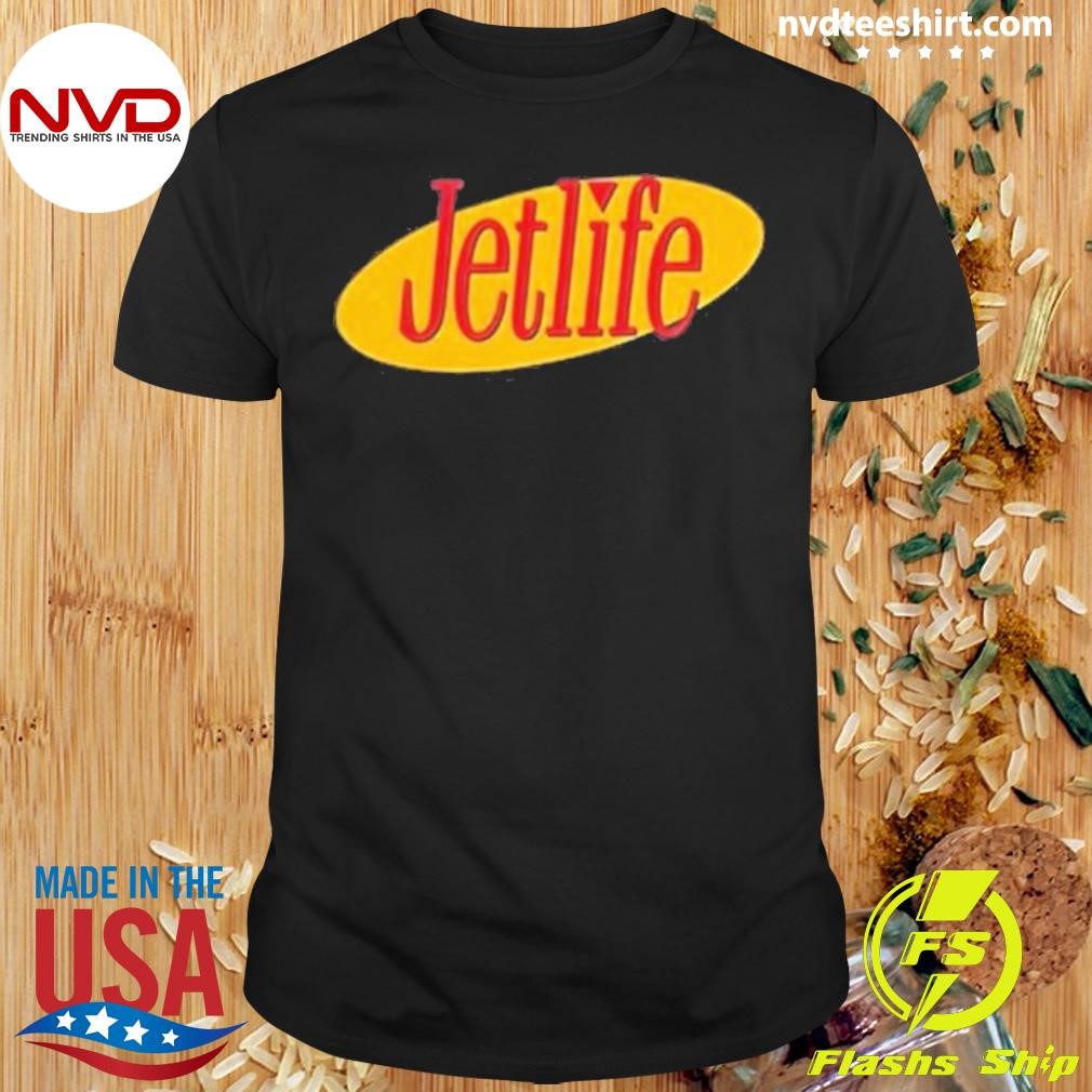 Jet Life Seinfeld 2024 Shirt