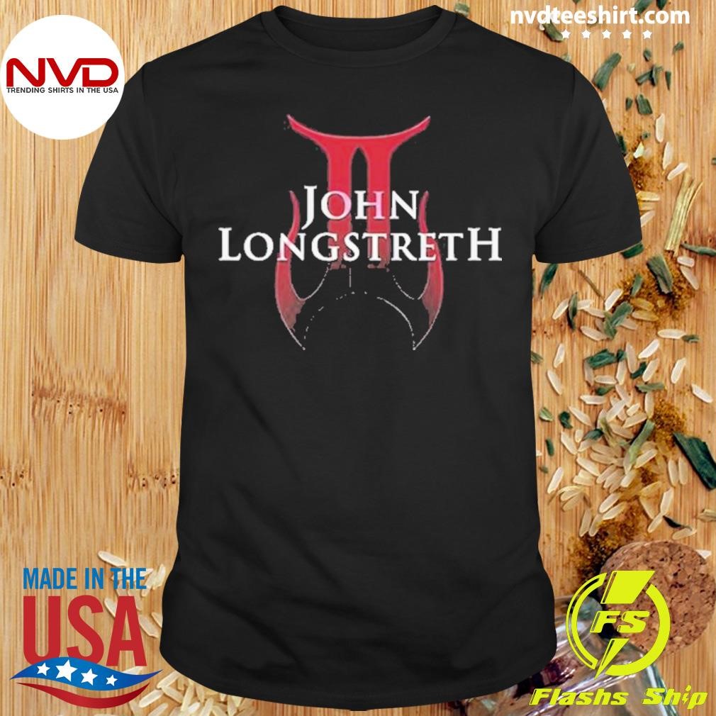 John Longstreth 2024 Shirt