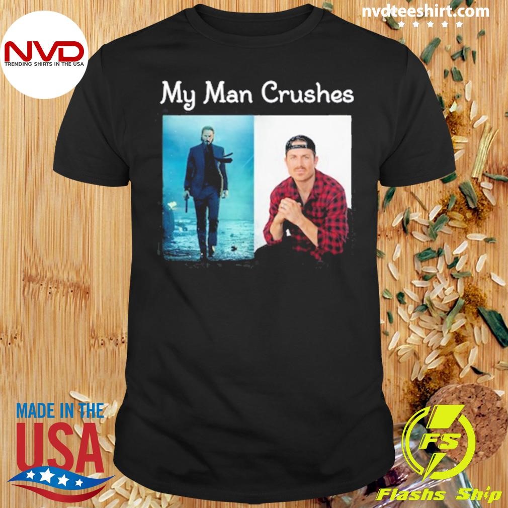 John Wick Mrballen My Man Crushes Shirt