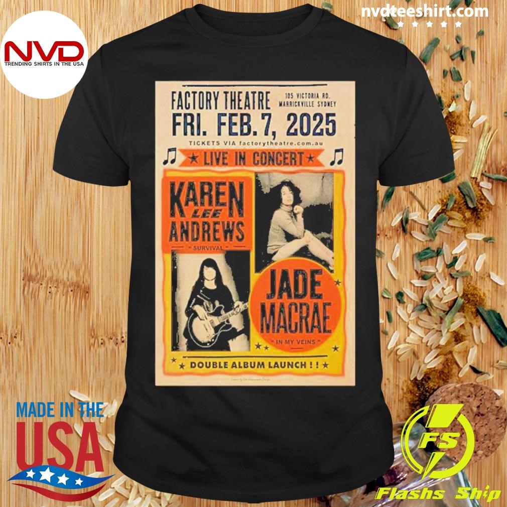 Karen Lee Andrews At Factory Theatre Feb 7 2025 Marrickville Sydney Poster Shirt