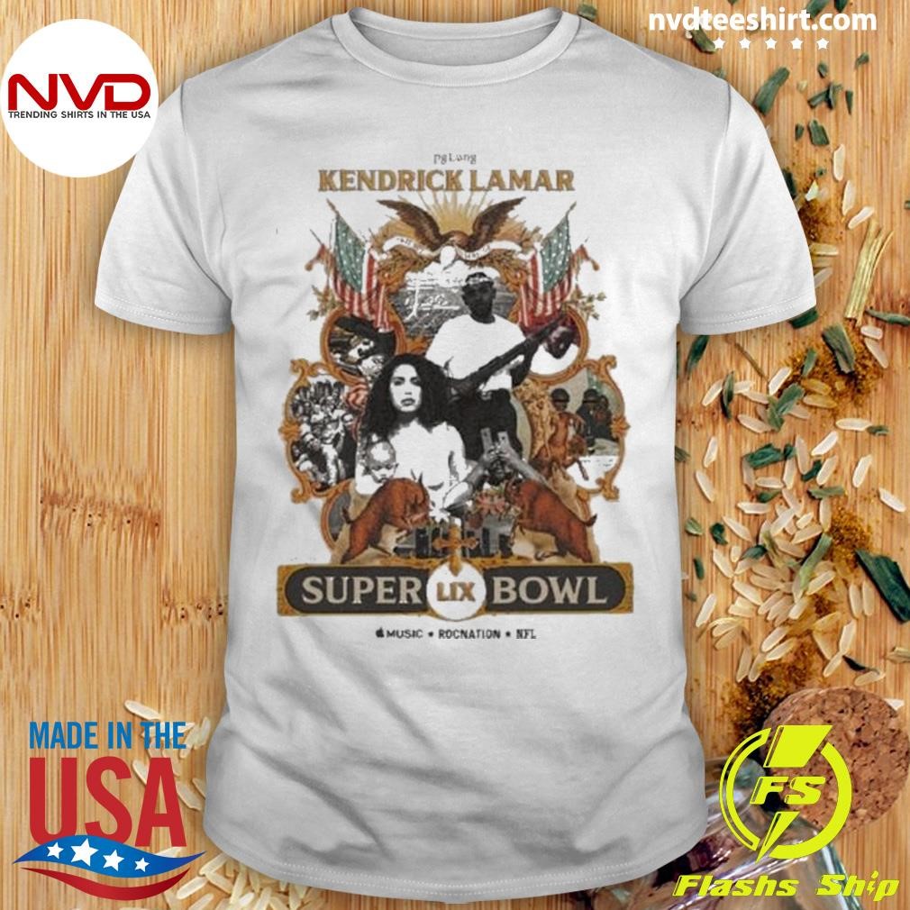 Kendrick Lamar Super Bowl Lix 2024 Shirt