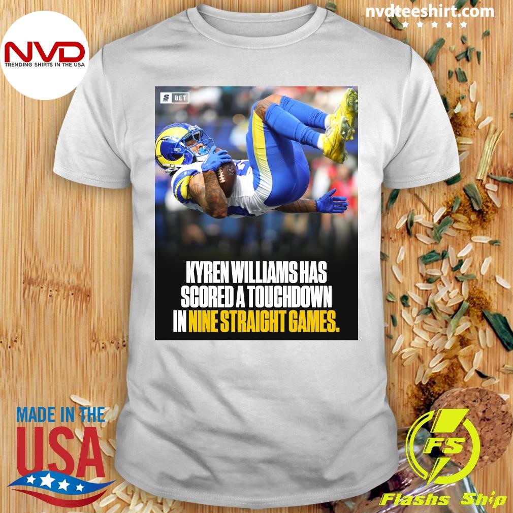 Kyren Williams Has Scored A Touchdown In Nine Straight Games Shirt