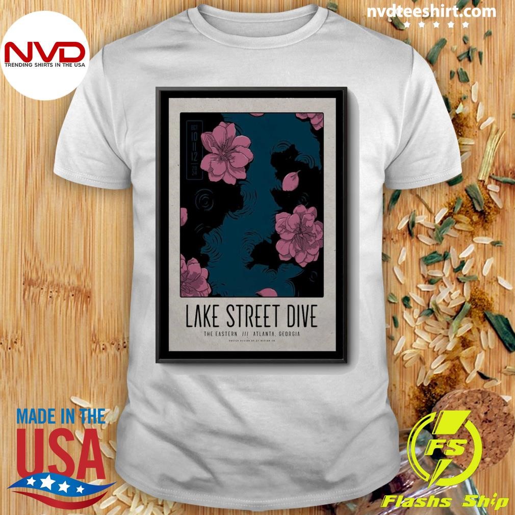 Lake Street Dive Poster Show The Eastern Atlanta Georgia Oct 10-12 2024 Shirt