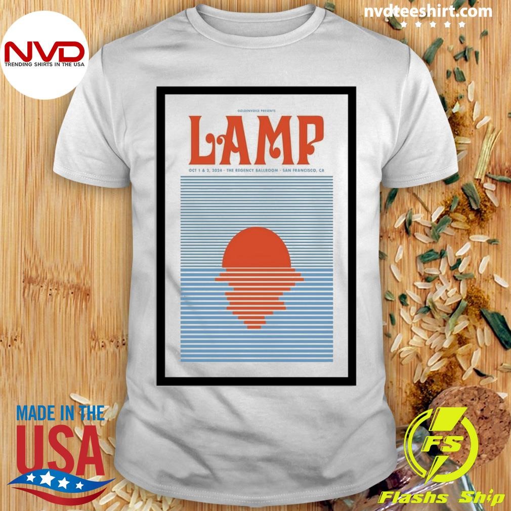 Lamp The Regency Ballroom, San Francisco CA Oct 1-2 2024 Shirt