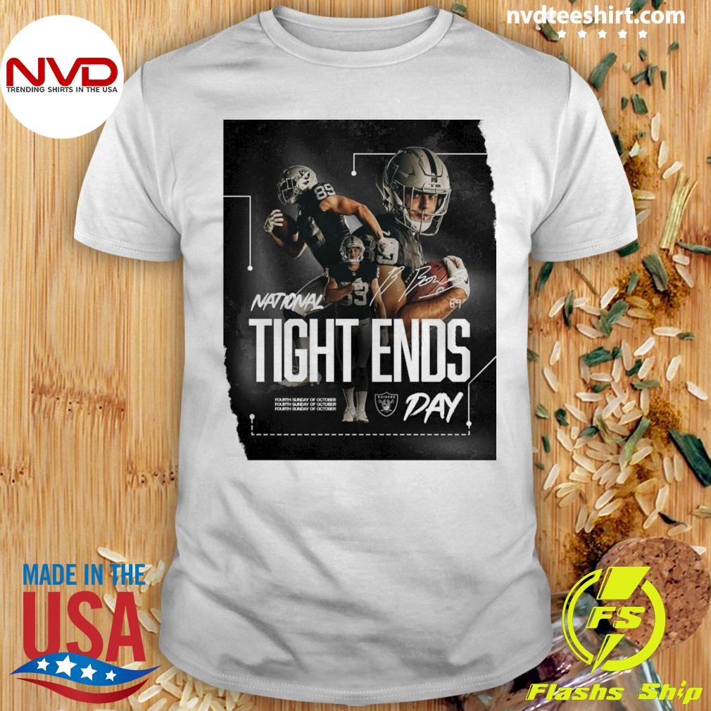 Las Vegas Raiders Happy National Tight Ends Day Signature Shirt