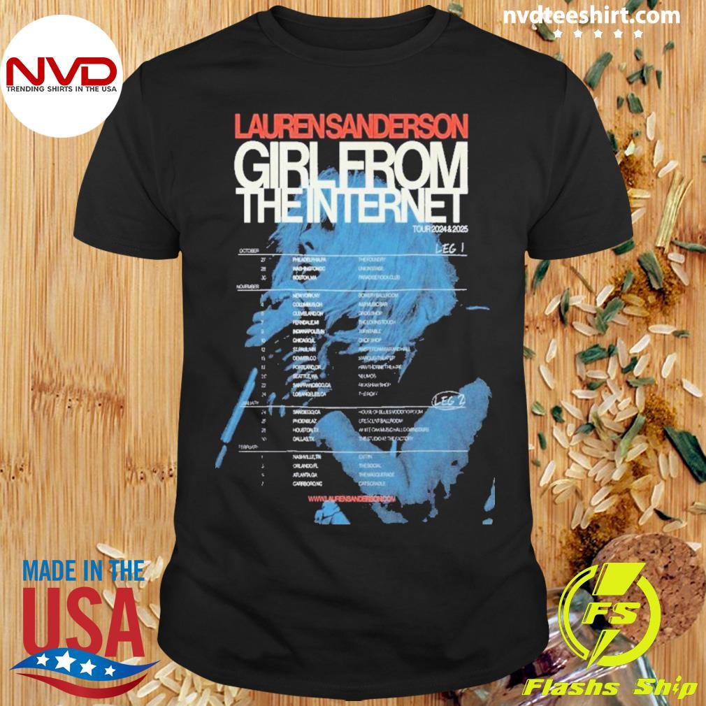 Lauren Sanderson Girl From The Internet Tour 2024 & 2025 Poster Shirt