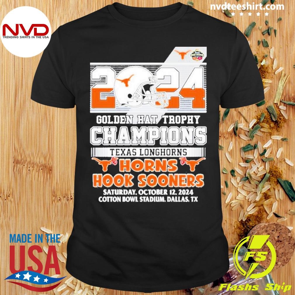 Longhorns Hook Sooners 2024 Golden Hat Trophy Champions Shirt