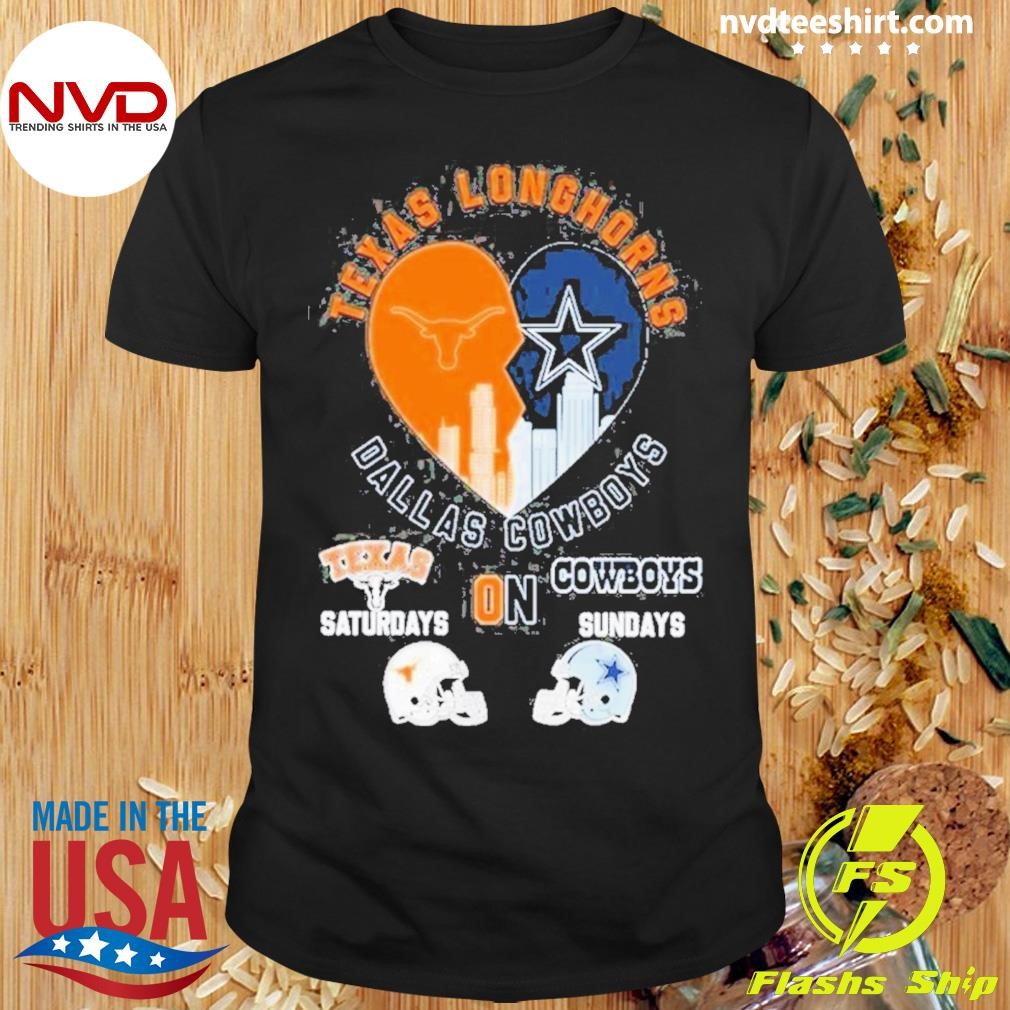 Longhorns On Saturdays Dallas Cowboys On Sundays 2024 Shirt