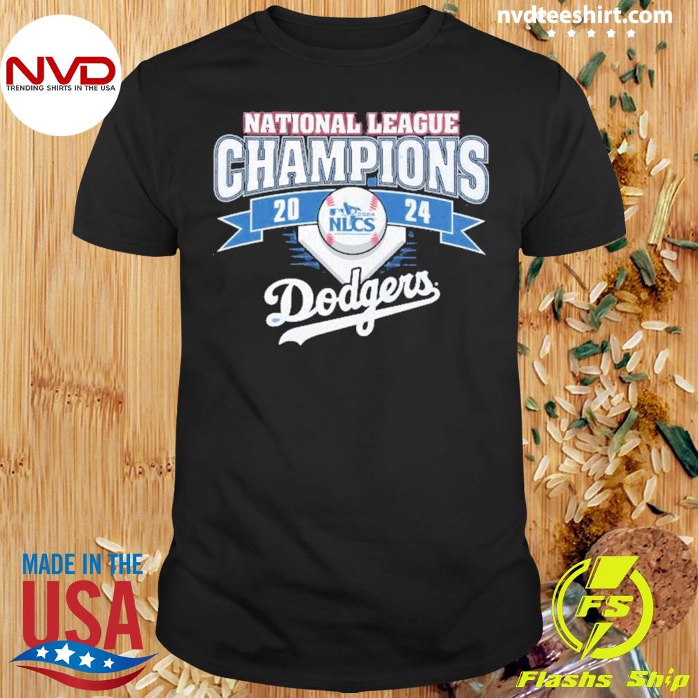 Los Angeles Dodgers National League Champions Nlcs 2024 Shirt