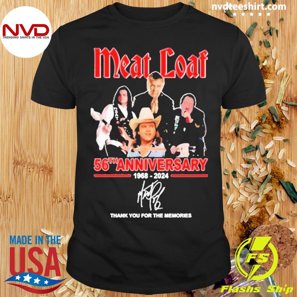 Meat Loaf Band 56th Anniversary 1968-2024 Thank You For The Memories 2024 Shirt