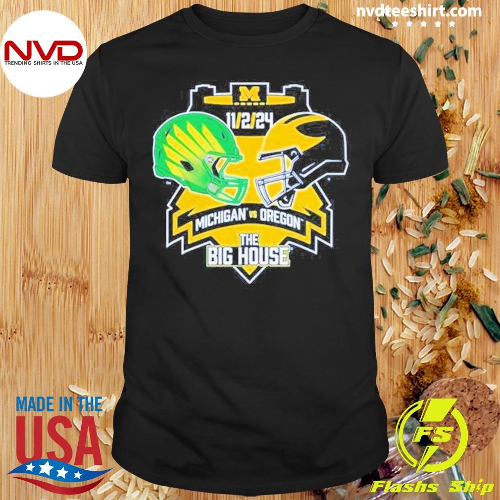 Michigan Wolverines vs. Oregon Ducks November 2, 2024 The Big House Matchup Shirt