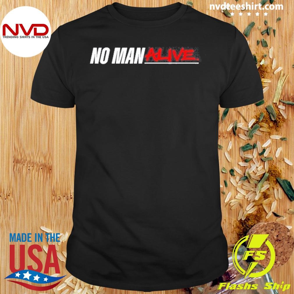 Mike Bisping No Man Alive Shirt