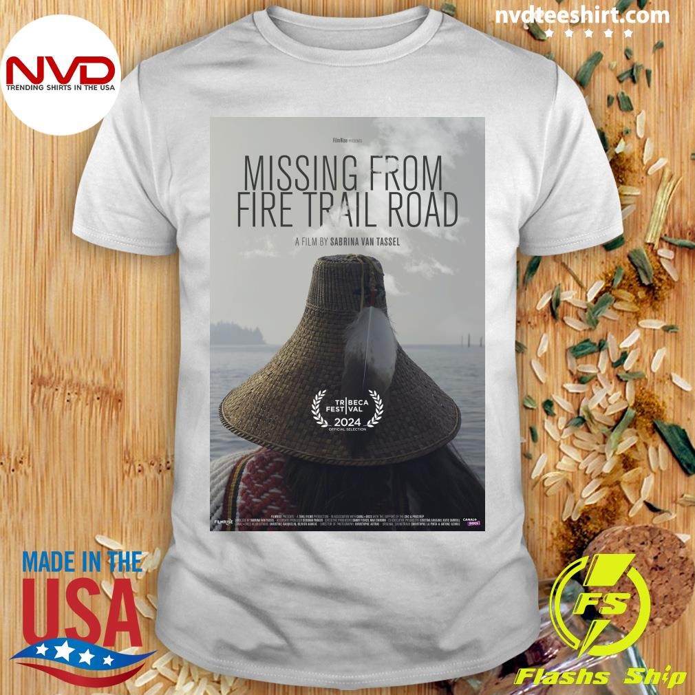 Missing from Fire Trail Road In Theaters Mon Oct 28 2024 Shirt