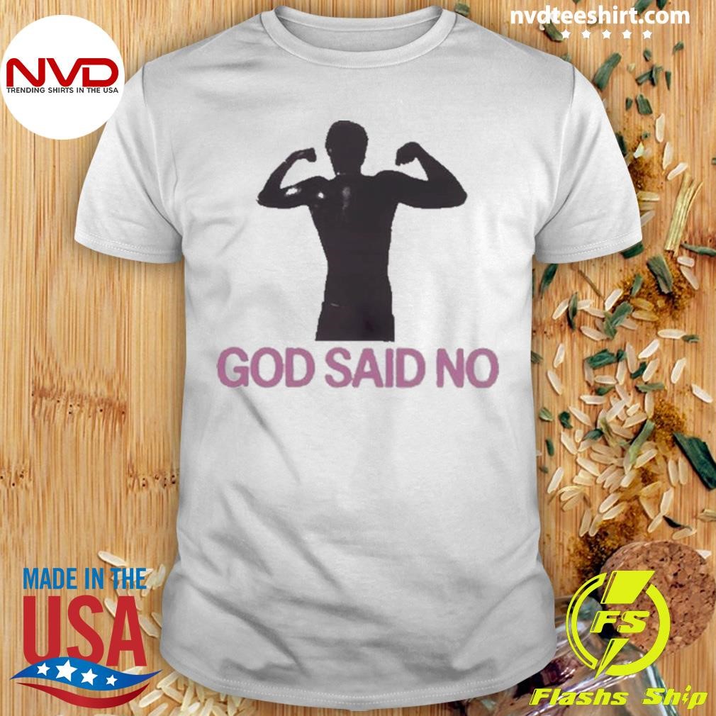 Muscle New Omar Apollo God Said No 2024 Shirt