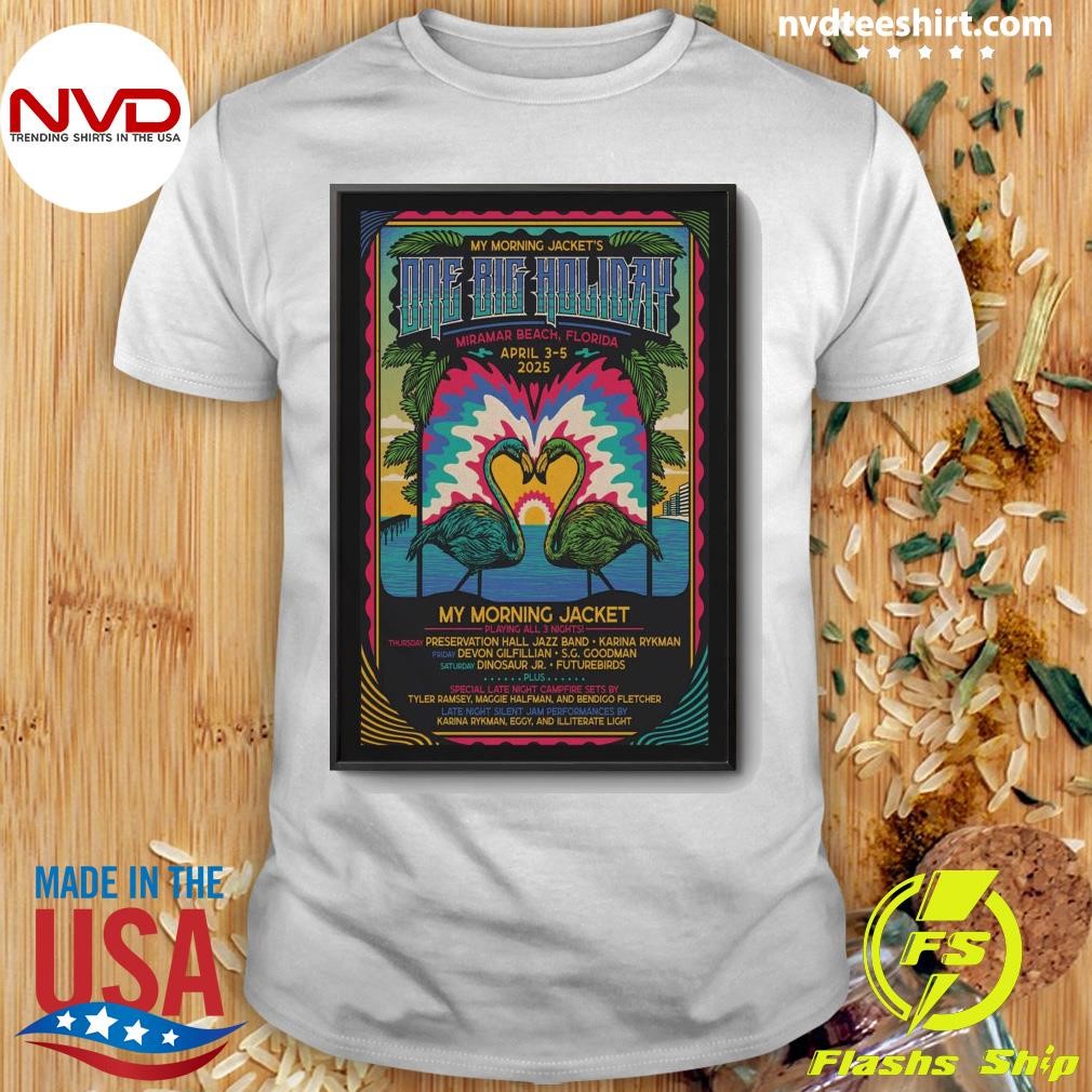 My Morning Jacket One Big Holiday Miramar Beach, FL Apr 3-5 2025 Shirt