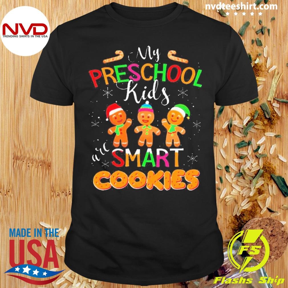 My Preschool Are Smart Cookies Christmas Teacher 2024 Shirt