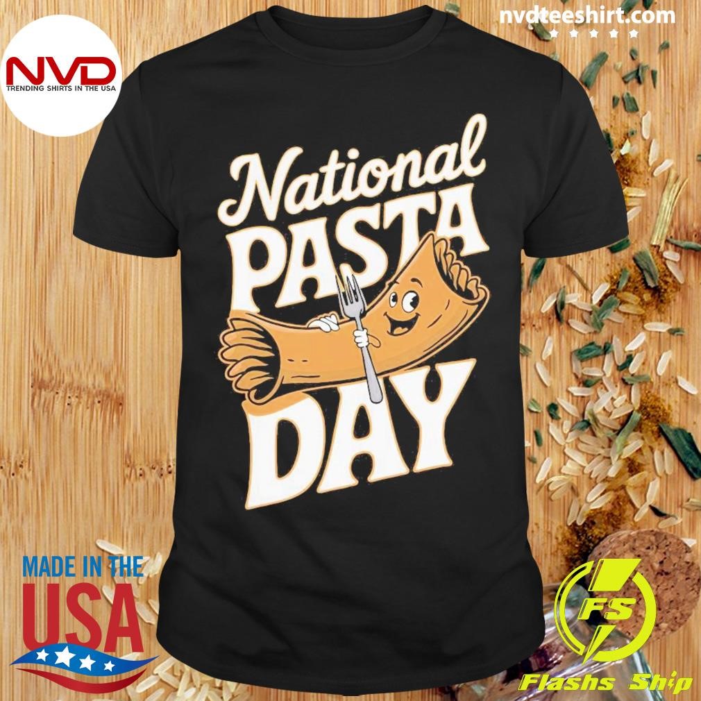 National Pasta Day Lovers 2024 Shirt