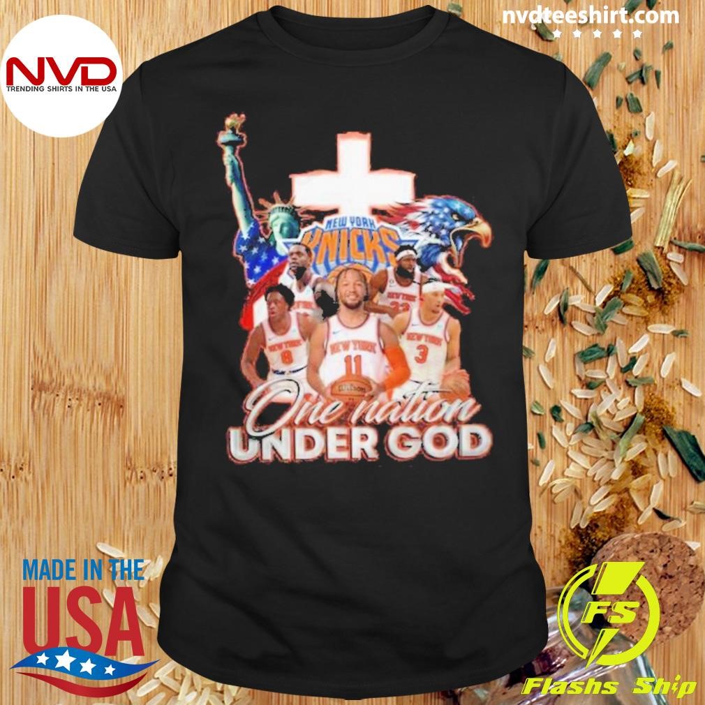 New York Knicks One Nation Under God Nba 2024 Shirt