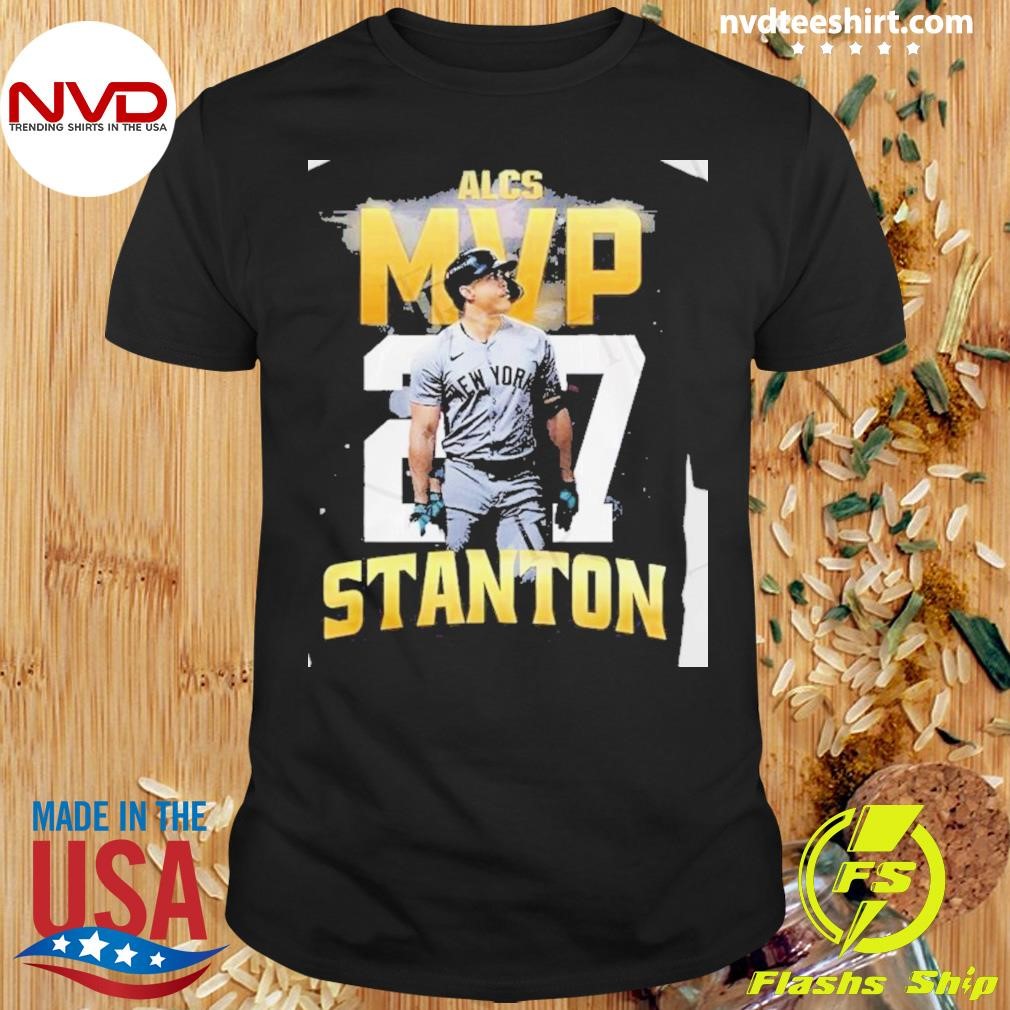 New York Yankees 2024 Alcs Champions Mvp Giancarlo Stanton 2024 Shirt