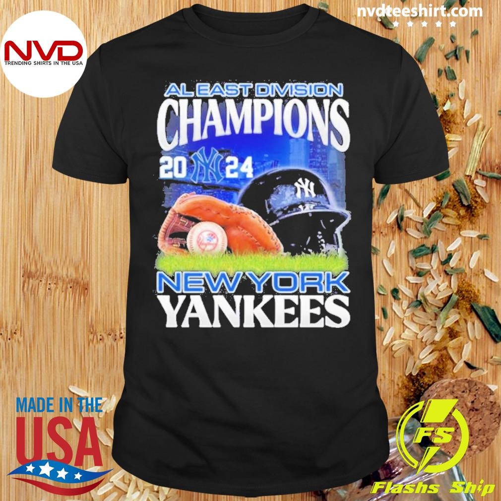 New York Yankees Al East Division Champs 2024 Shirt