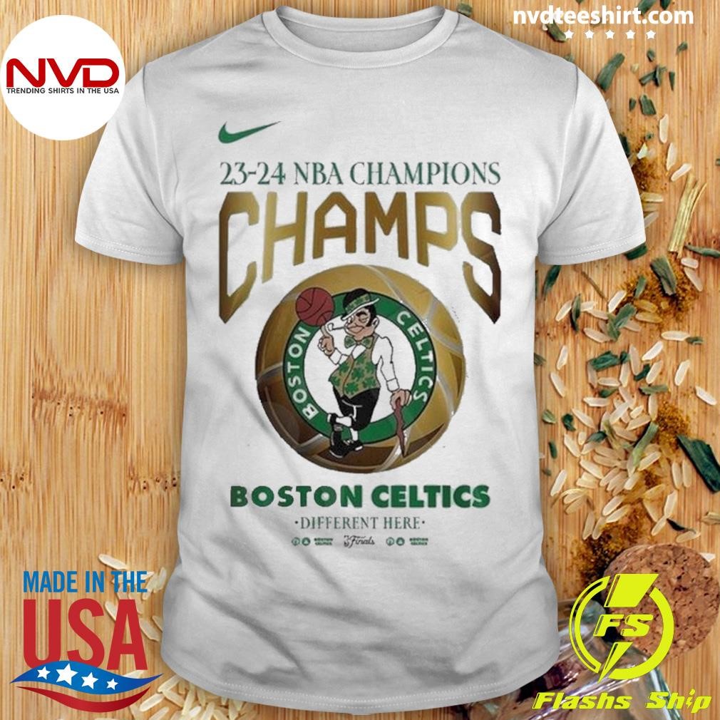 Nike Boston Celtics 23-24 Nba Finals Champions Different Here Win 2024 Shirt