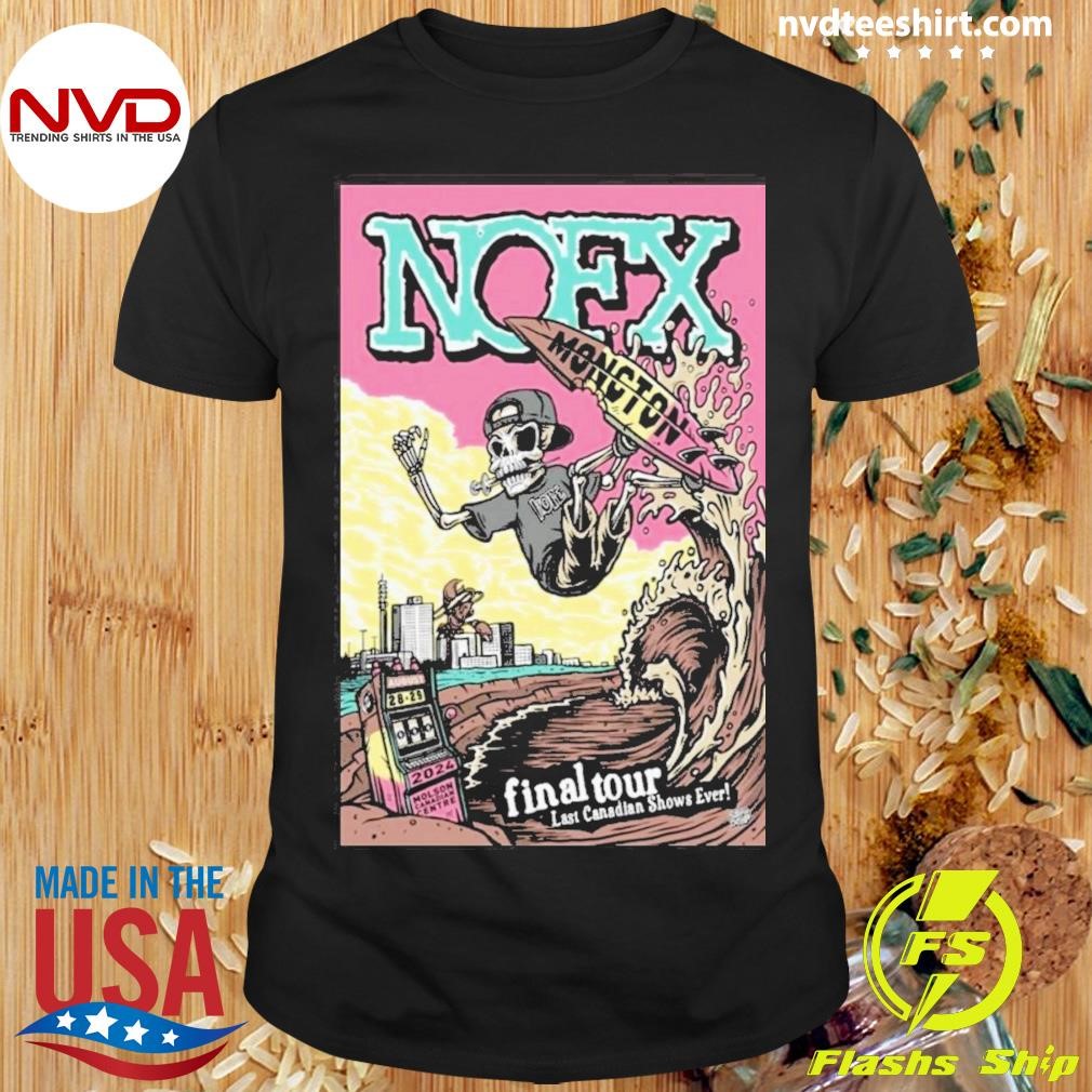 Nofx Tour Moncton, Nb, Hotel Casino New Brunswick Aug 28 29 2024 Shirt