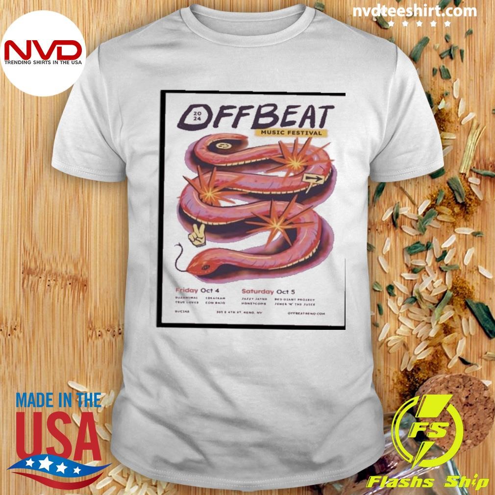 Offbeat Music Festival October 4-5 2024 In Reno Nv Show Poster Shirt