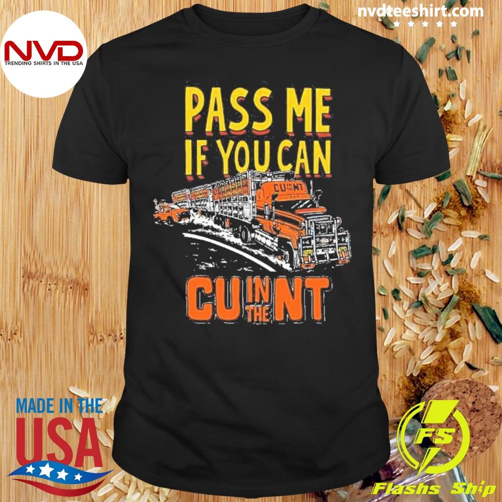 Pass Me If You Can 2024 Shirt