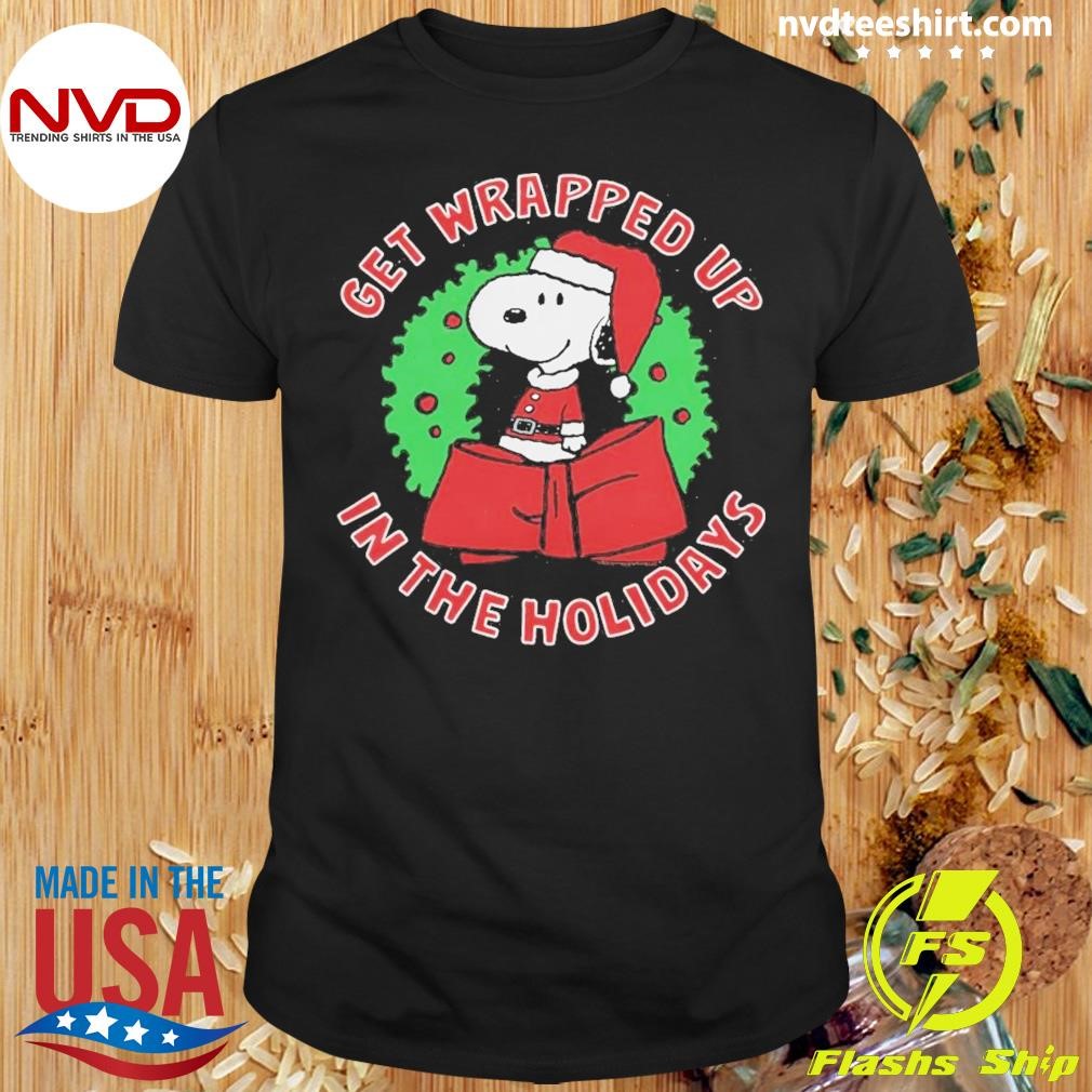 Peanuts Snoopy Get Wrapped Up In The Holidays 2024 Shirt