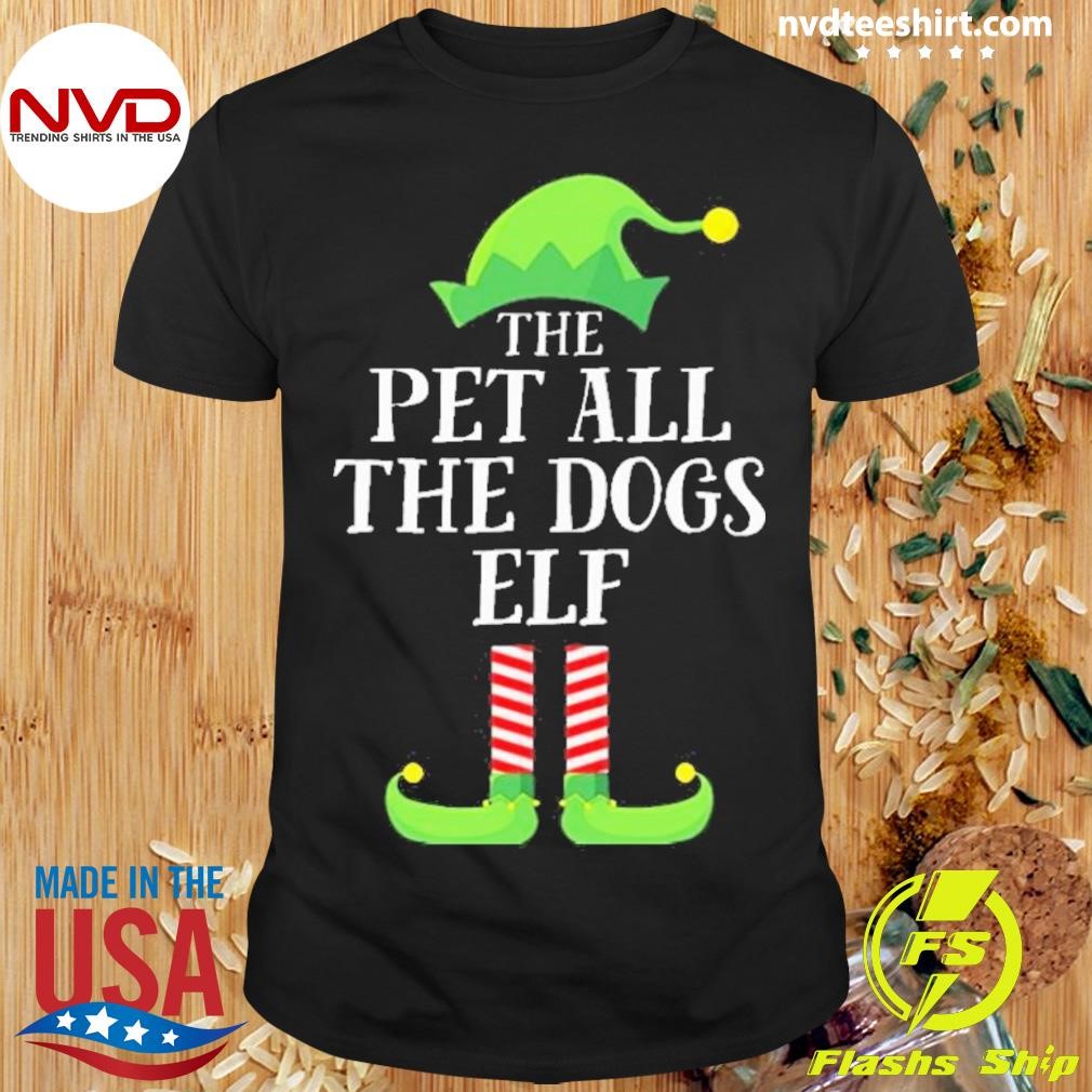 Pet All The Dogs Elf Matching Family Group Christmas Pajama 2024 Shirt