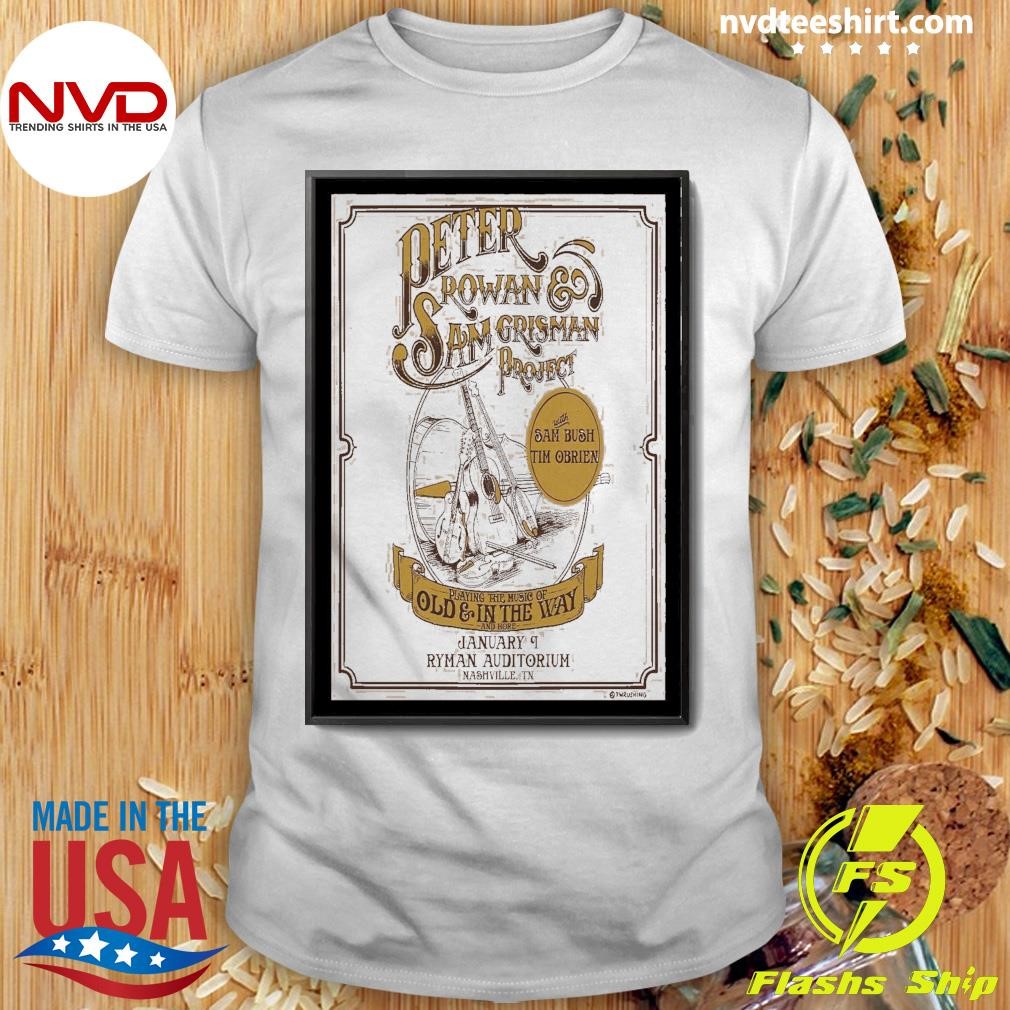 Peter Rowan With Sam Grisman Project Ryman Auditorium On Jan 9 2025 in Nashville TN Shirt