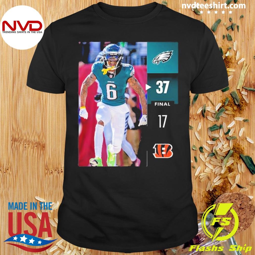 Philadelphia Eagles Wins 37-17 Cincinnati Bengals 2024 Week 8 Game Final Score Shirt