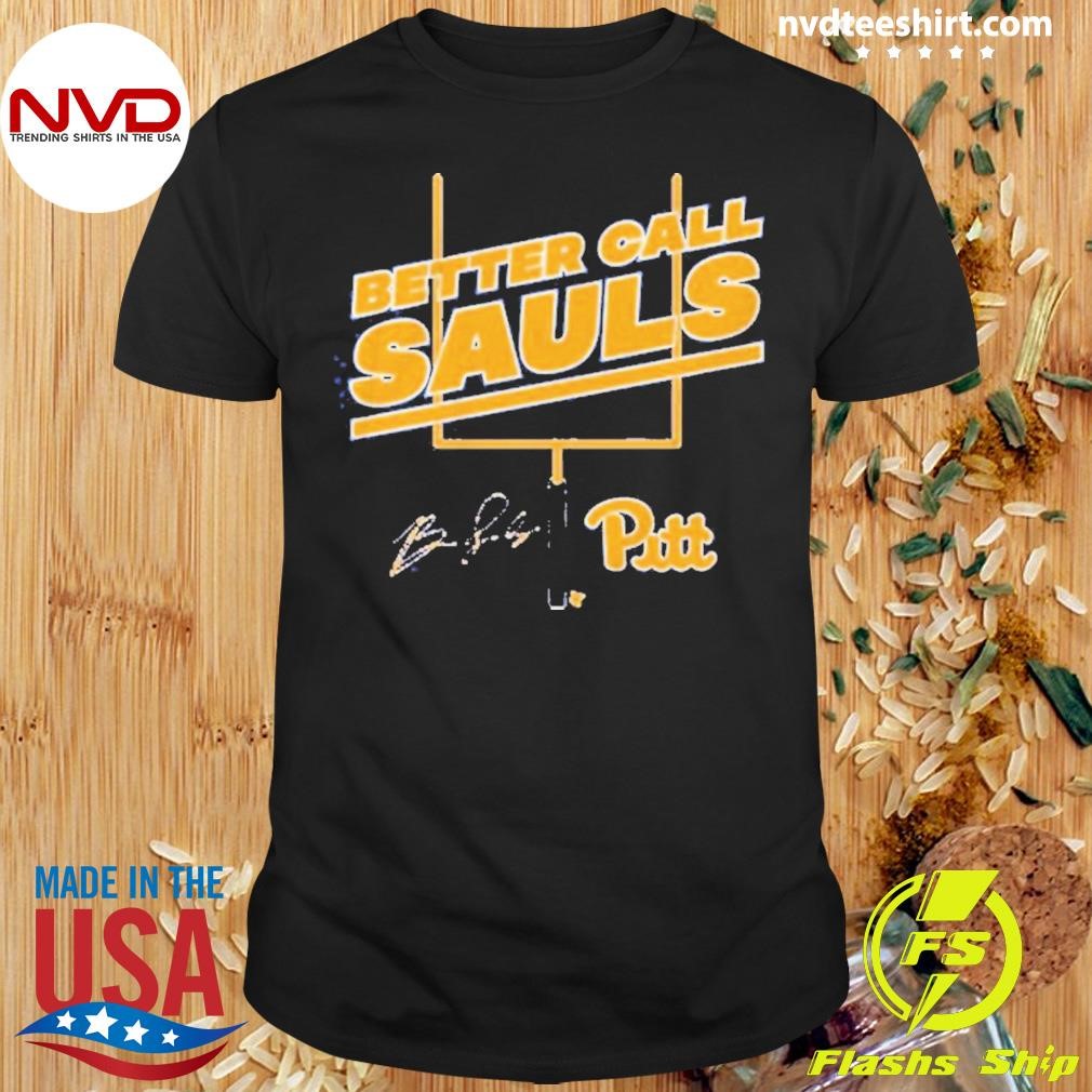 Pitt Panthers Ben Sauls Better Call Sauls 2024 Shirt