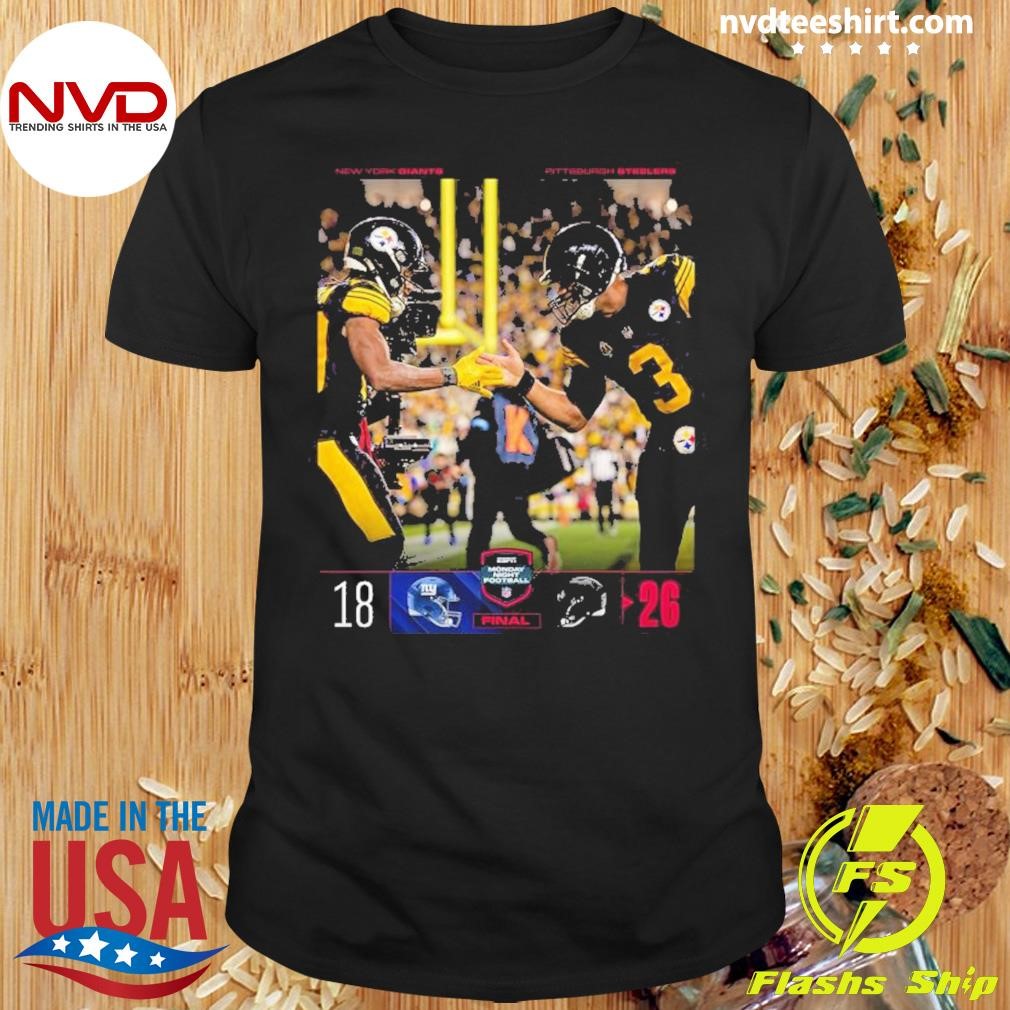 Pittsburgh Steelers Win 26 18 New York Giants Final 2024 Nfl Monday Night Football Shirt