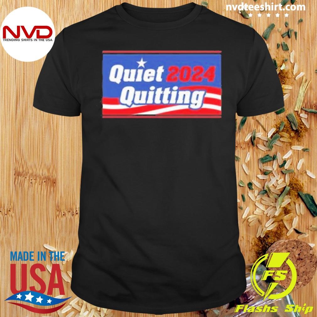 Quiet Quitting Premium’24 Shirt