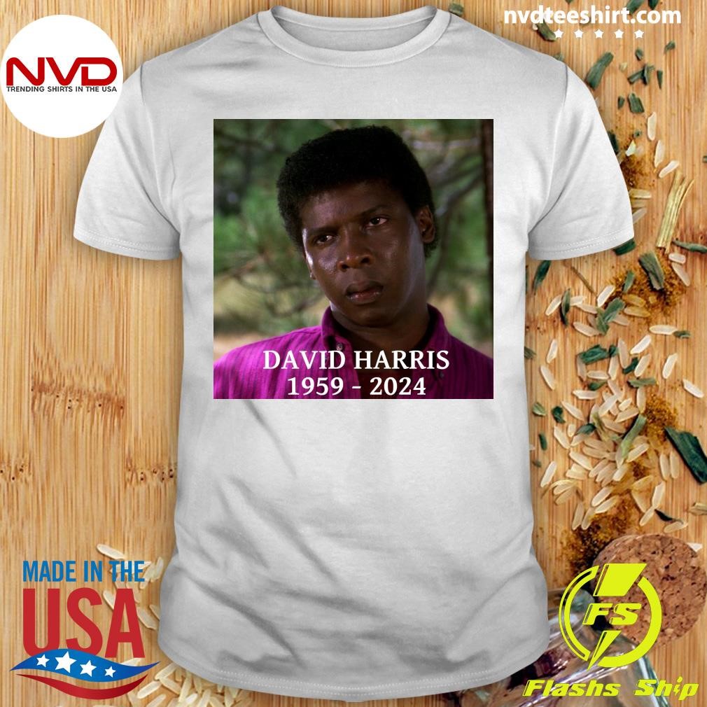 RIP David Harris 1959-2024 Shirt