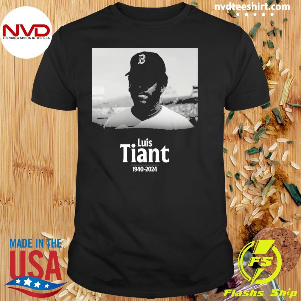 RIP Luis Tiant 1940-2024 Shirt