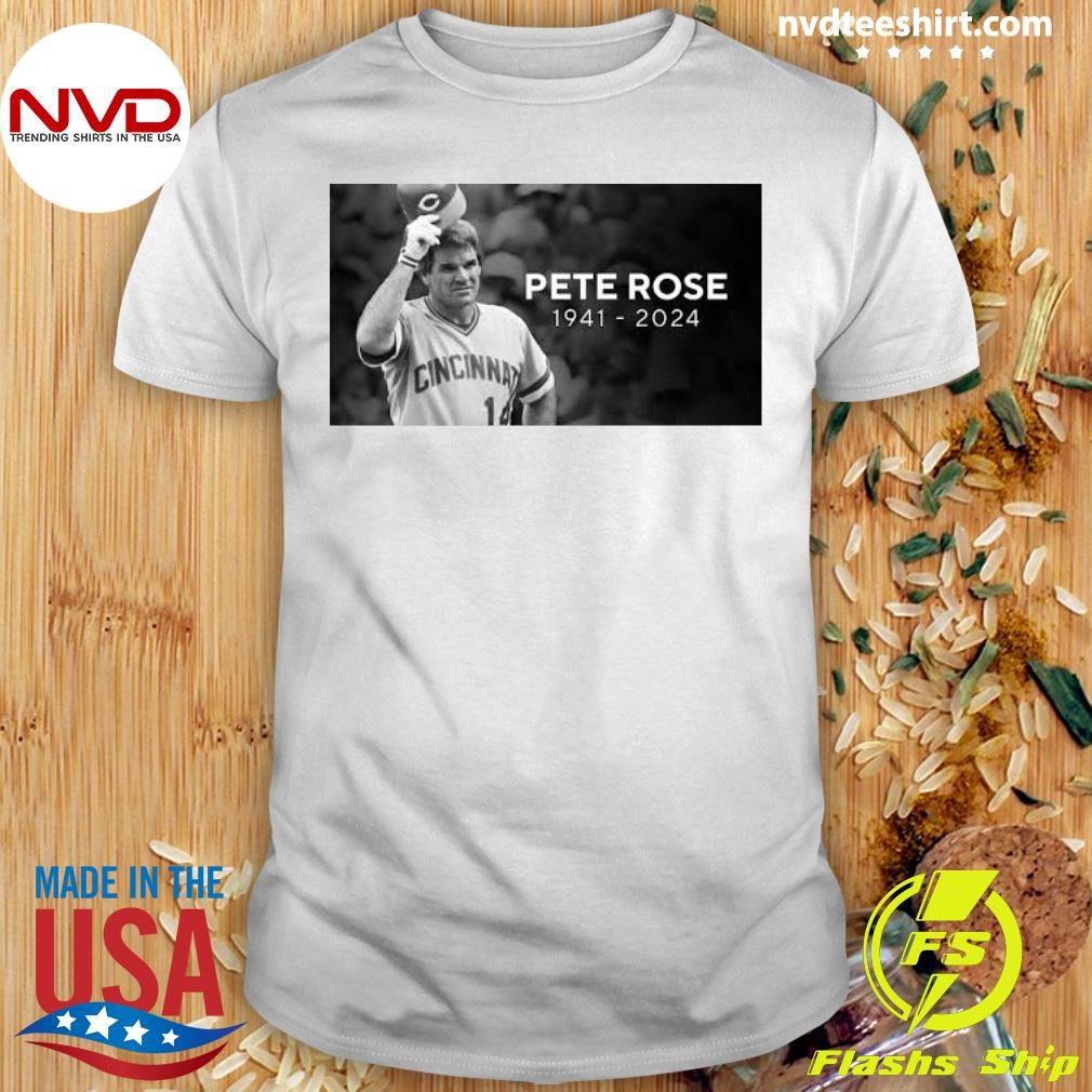 RIP Pete Rose 1941-2024 Shirt