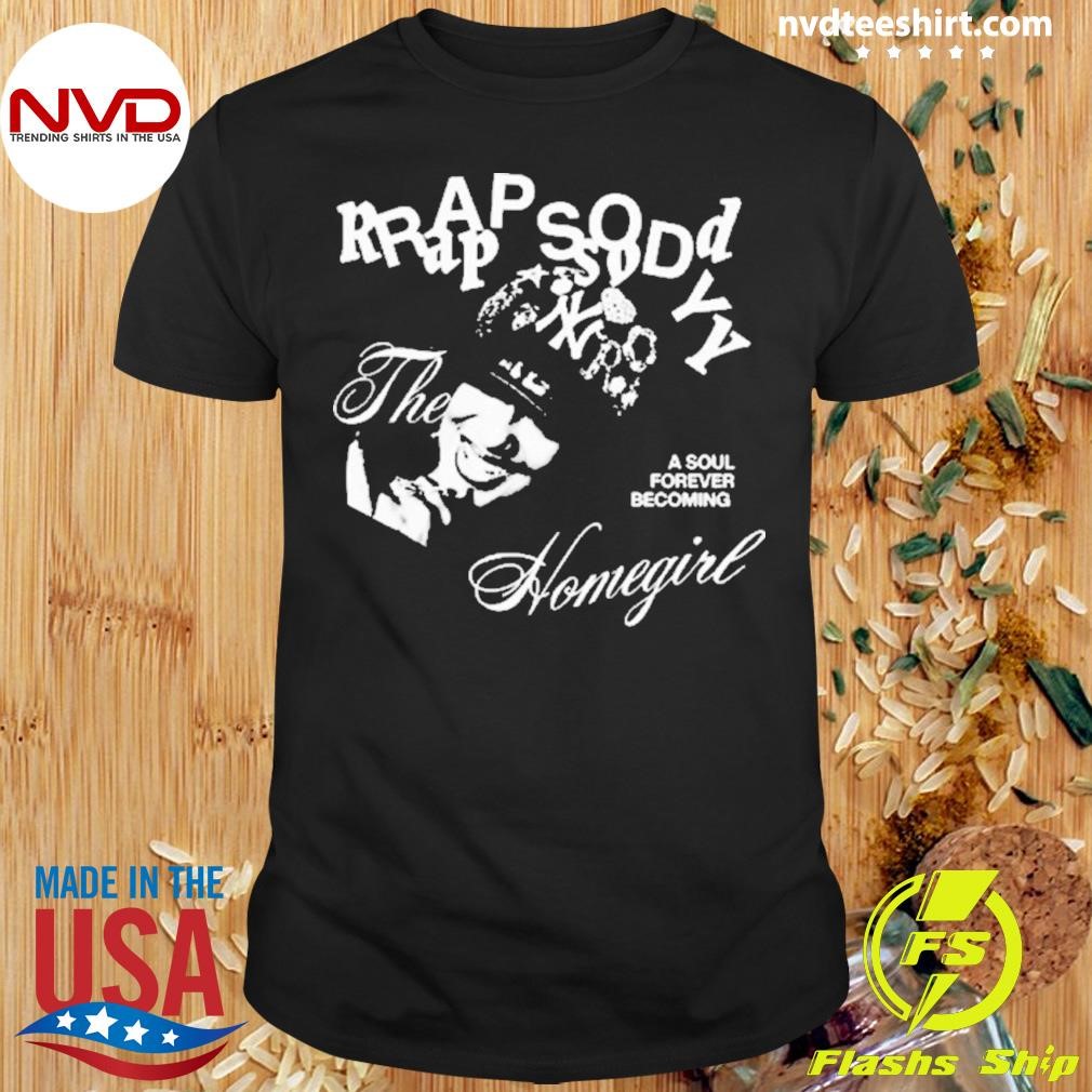 Rapsody The Homegirl 2024 Shirt