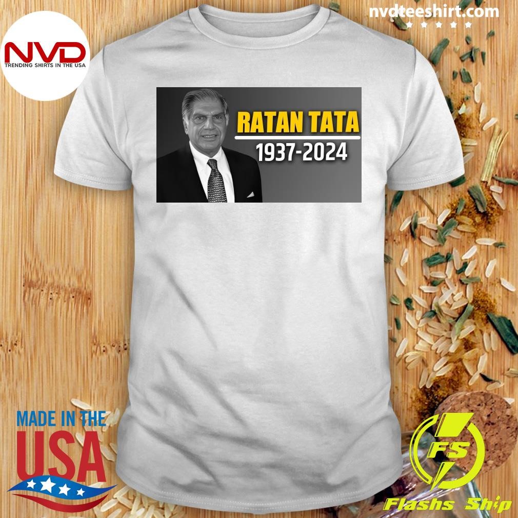 Ratan Tata 1937-2024 Shirt