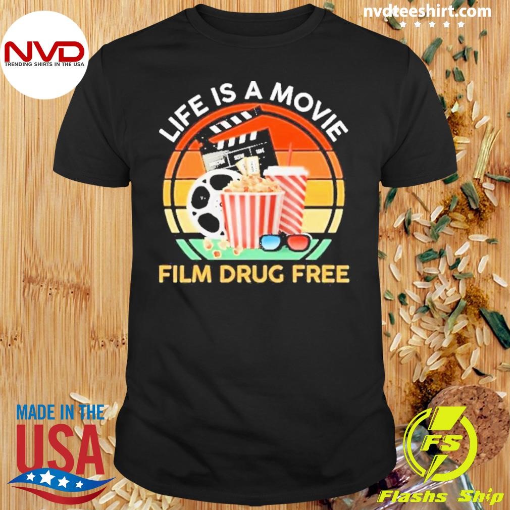 Red Ribbon Week Life Is A Movie Film Drug Free 2024 Shirt