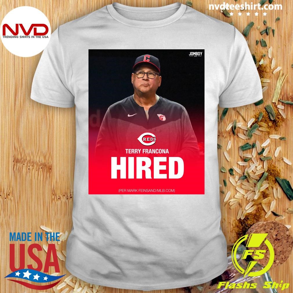 Reds Terry Francona Hired Shirt