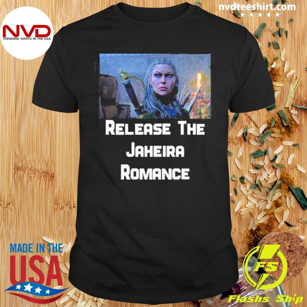 Release The Jaheira Romance Shirt