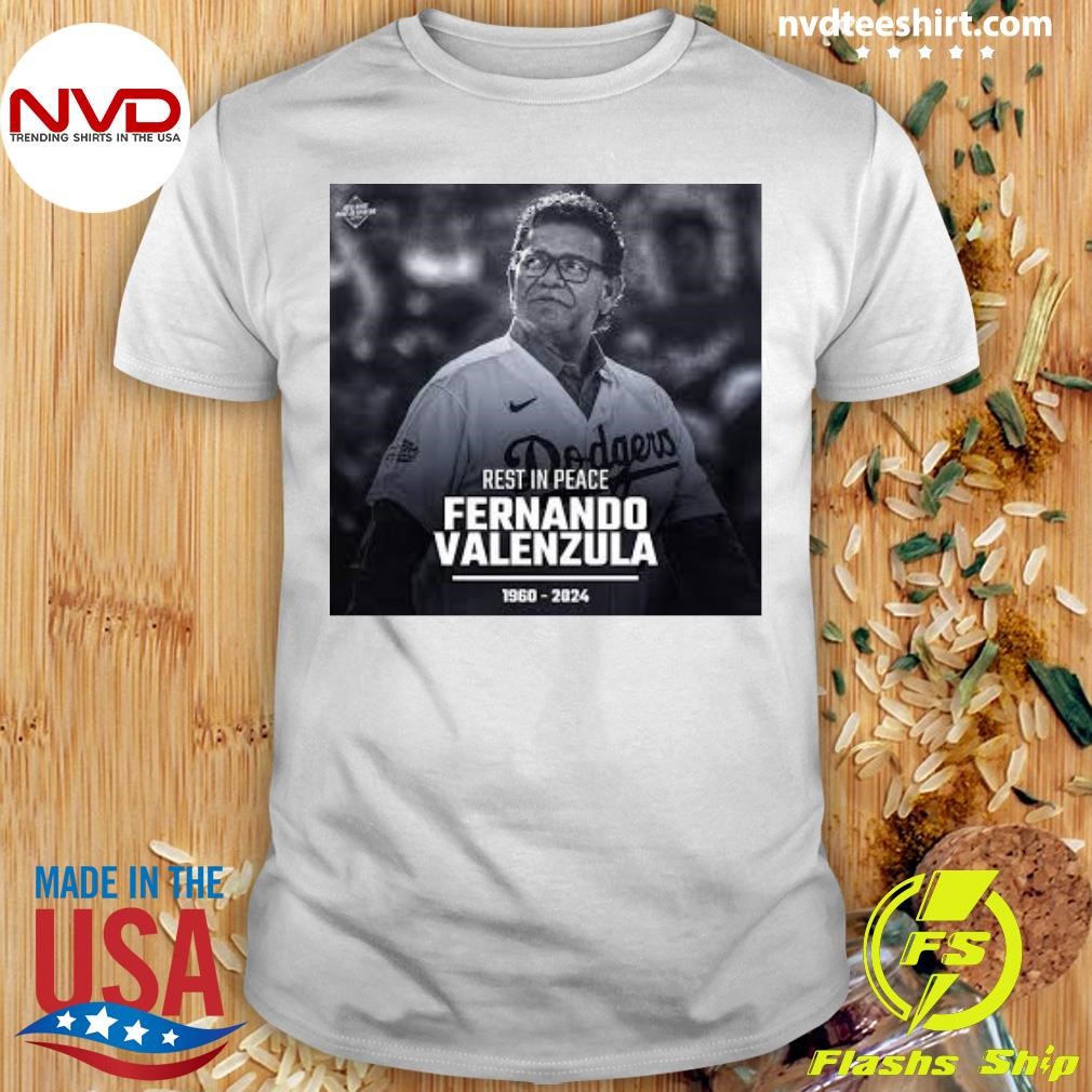 Rest In Peace Fernando Valenzuela 1960-2024 Shirt