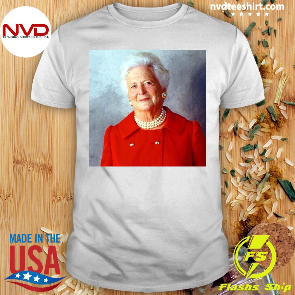 Rip Barbara Bush Shirt