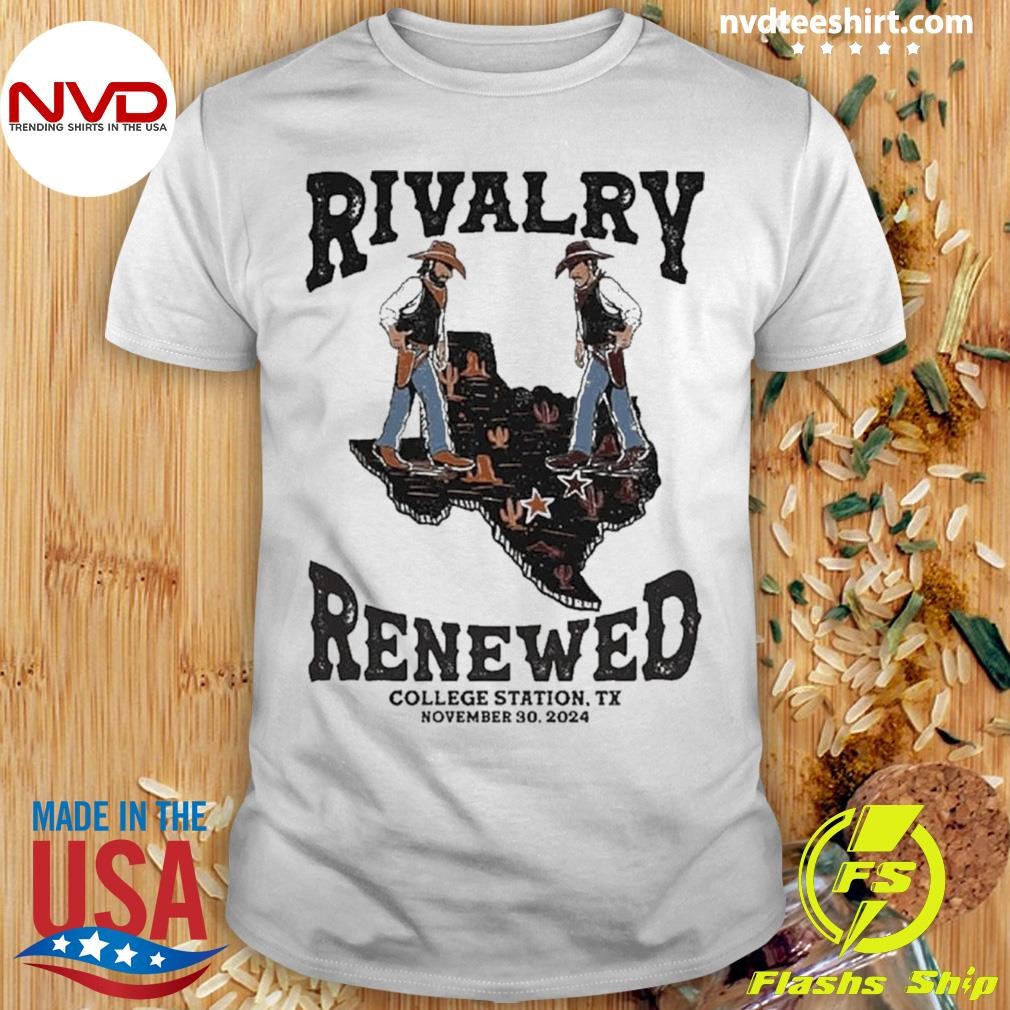 Rivalry Renewed College Station Tx November 30 2024 Shirt