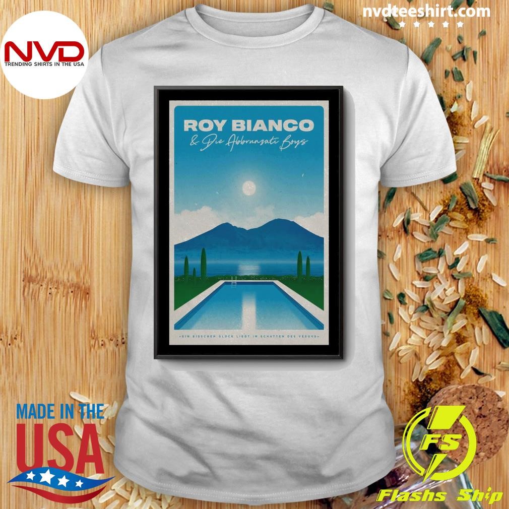 Roy Bianco & Die Abbrunzati Boys Fall Tour 2024 Shirt