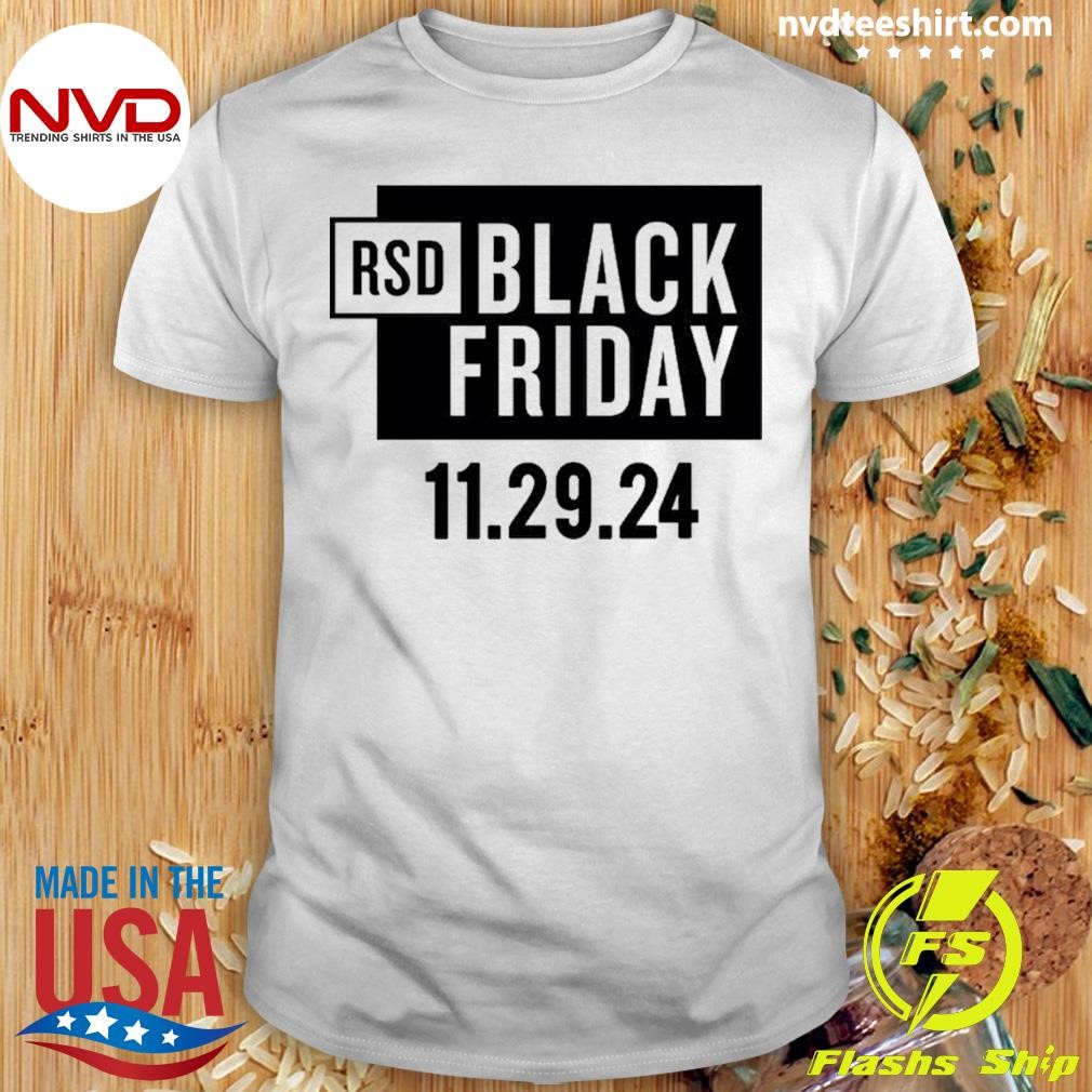 Rsd Black Friday 11-28-2024 Shirt