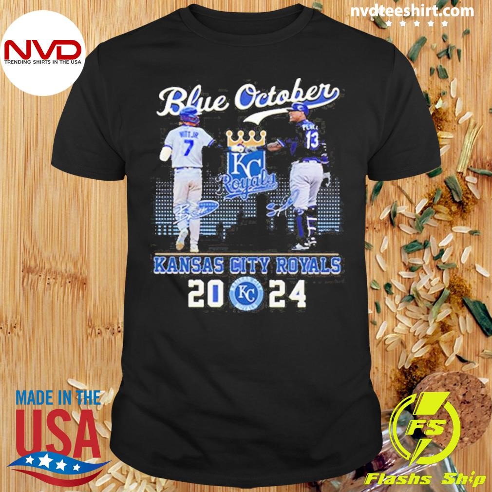 Salvador Pérez Signatures Blue October Kansas City Royals Bobby Witt Jr. And 2024 Shirt